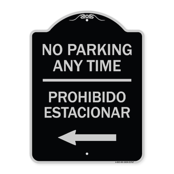 Signmission No Parking Anytime Prohibido Estacionar W/ Left Arrow Heavy-Gauge Alum, 24" x 18", BS-1824-23767 A-DES-BS-1824-23767 - main